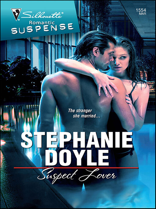 Title details for Suspect Lover by Stephanie Doyle - Available
